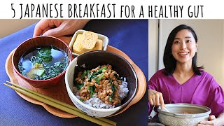 JAPANESE BREAKFAST FOR A WEEK/ How I eat for a healthy gut/ simple 5 recipes!