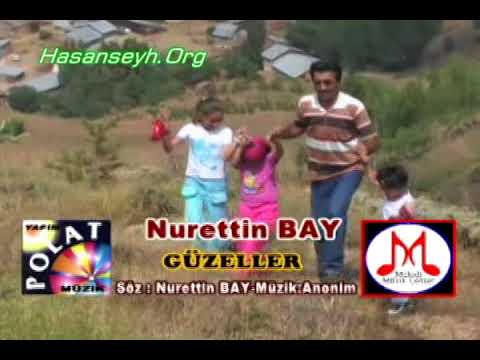 Nurettin Bay - Güzeller (2008) / HasanseyhOrg