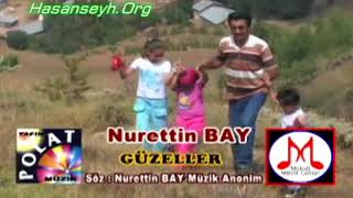 Nurettin Bay - Güzeller (2008) / HasanseyhOrg