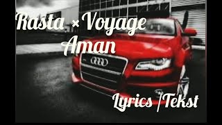 RASTA x VOYAGE - AMAN (LYRICS/TEKST)