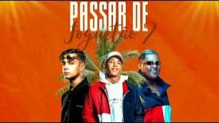 MC Don Juan, MC Ryan SP e MC Hariel - Passar de Foguetão 2 (Áudio Estúdio) DJ Perera