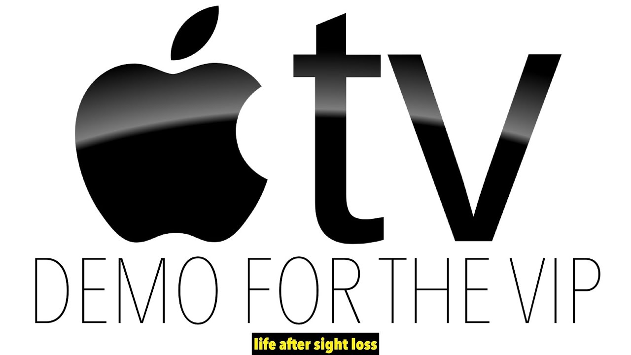 An Overview of the Apple TV for the Visually Impaired | Life After Sight Loss
