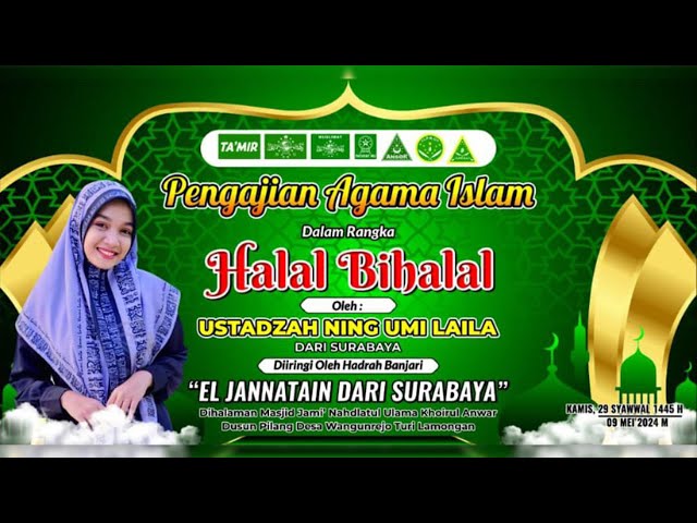 PENGAJIAN AGAMA ISLAM DALAM RANGKA HALAL BI HALAL BERSAMA USTADZAH NING UMI LAILA class=