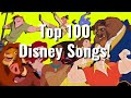 Top 100 Disney Songs (1937-2020)