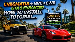 How to Install Chromatix + NVE + LWE GTA 5 Enhanced Tutorial