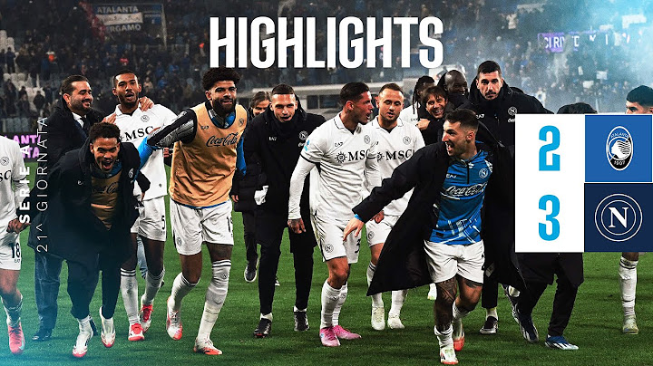 Highlights | Atalanta - Napoli 2-3 | Serie A - 21ª giornata