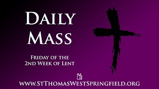 Daily Mass Friday, March 1, 2024
