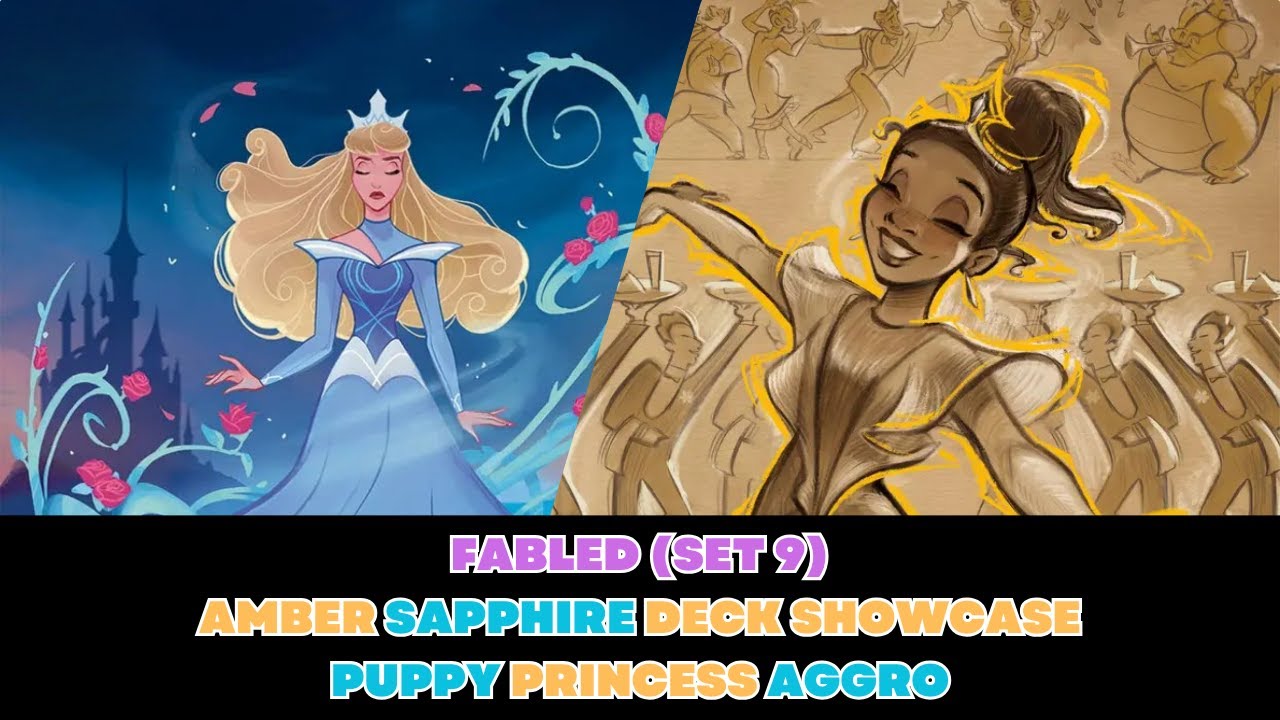 Fabled (Set 9): Amber Sapphire Deck Showcase - Princess Puppy Aggro / Disney Lorcana