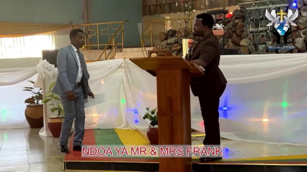IBADA YA NDOA YA MR & MRS FRANK (SHARON CHURCH)