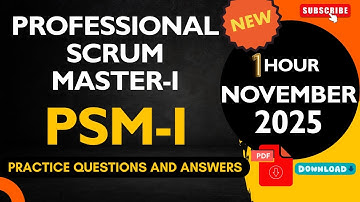Professional Scrum Master-I (PSM-I) | 1 Hour Practice Questions & Answers