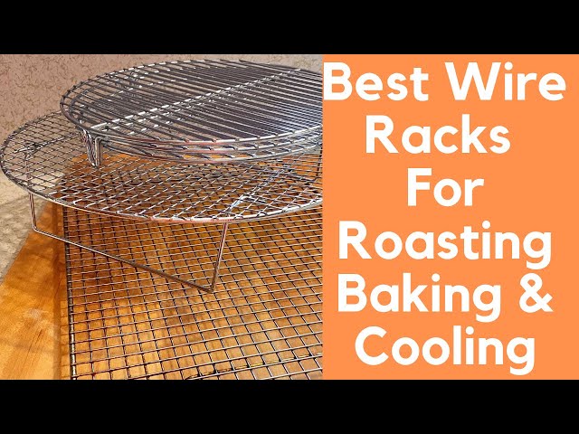 Best Wire Racks for Roasting Baking and Cooling 