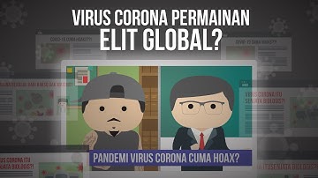 Benarkah Virus Corona Hanya Rekayasa? #SehatAntiHoax