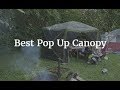 Best Pop Up Canopy 2020