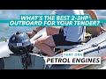 What's the best small outboard for your tender? Part 1: 2.3hp petrol engines | Motor Boat & Yachting