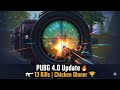PUBG Mobile 4.0 Update | 13 Kills Chicken Dinner on Livik Map with P90 🔥