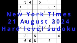 Sudoku solution – New York Times 21 August 2024 Hard level