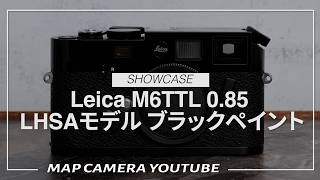 Leica M6 TTL 0.85 LHSA Model Black Paint [Product Introduction