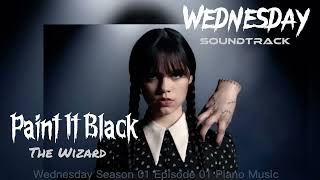 Paint It Black | Wednesday Soundtrack | The Wizard