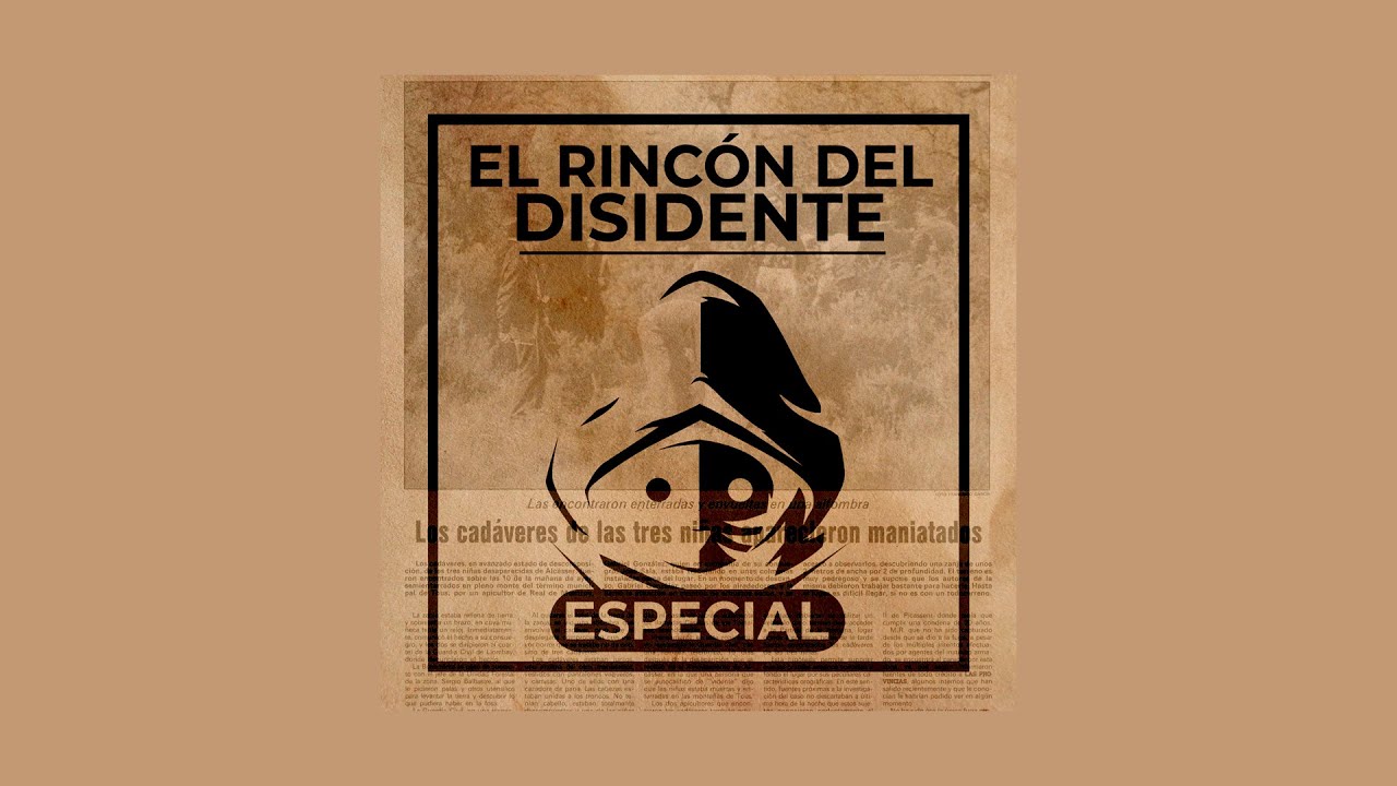 El Rincón del Disidente | Programa Especial | Entrevista con Javier Martínez (Caso Alcàsser)