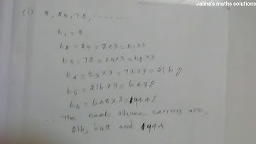Tn  10th maths exercise 2.4 question 1/find the next three terms of the sequence 8, 24, 72...