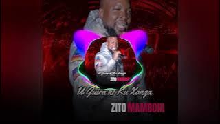 Zito Mamboni - U Guira Hiku Xonga