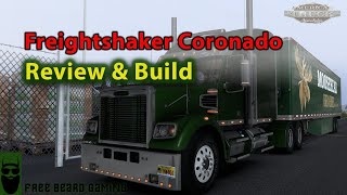 Jon Ruda’s New Freightshaker Coronado SD | Review & Build | American Truck Simulator