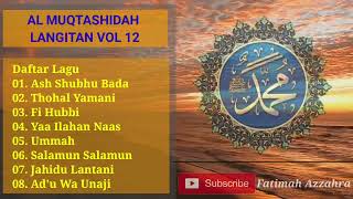 Nostalgia‼️Al Muqtashidah Langitan Vol 12