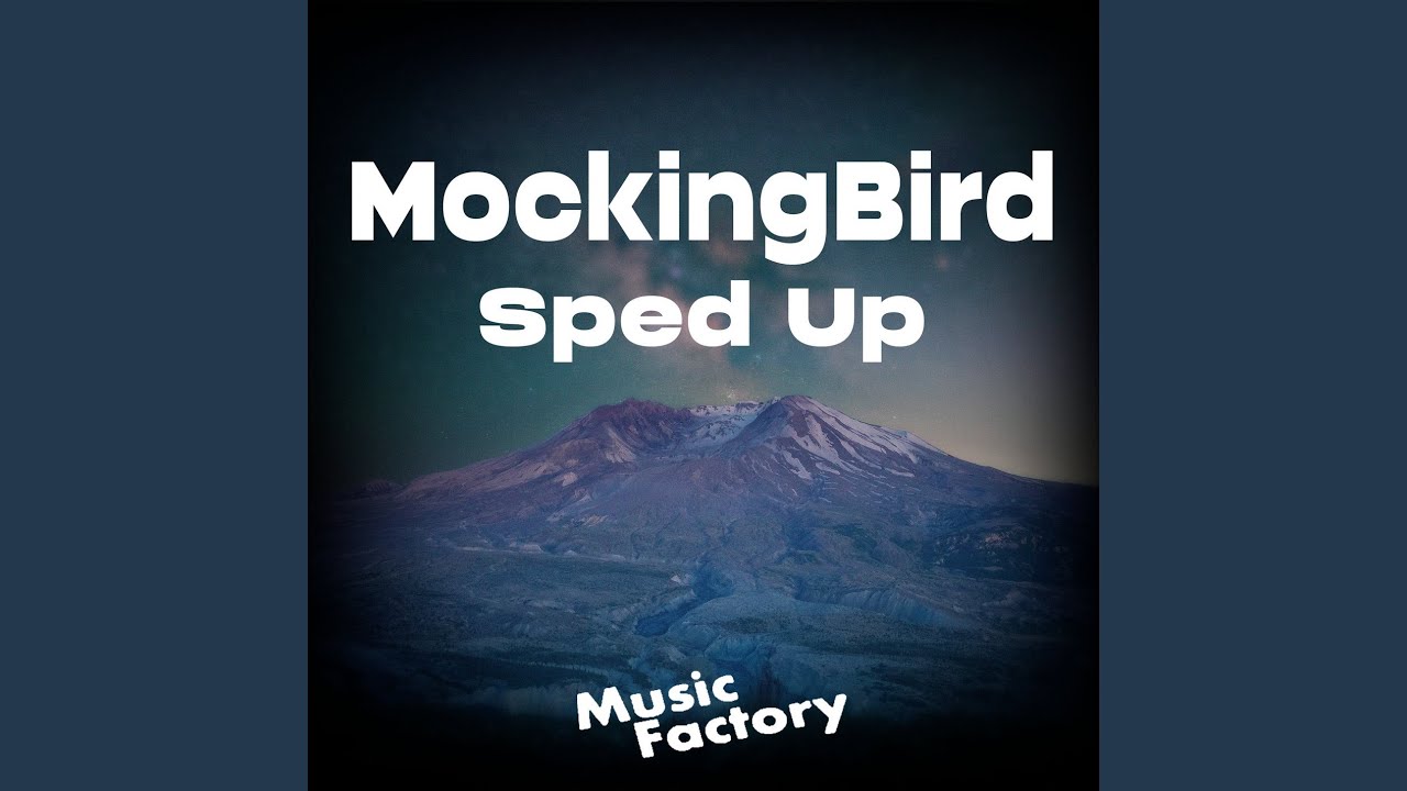 Mockingbird (Sped Up Version) - Remix - song and lyrics by NVBR, Xanemusic,  kevoxx