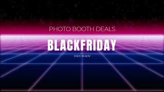 Black Friday 2022 | RBA Photo Booths