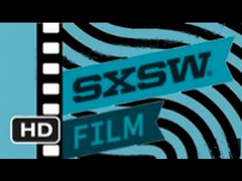 Now Playing at SXSW Film Festival 2012 - HD Mashup Movie