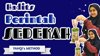 HADITS PERINTAH SEDEKAH | YAHQI'S METHOD#metodeyahqi #hadits #yahqi #sedekah