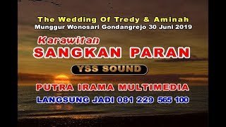 Download Lagu LIVE KARAWITAN SANGKAN PARAN//YSS YOUND//MUNGGUR WONOSARI GONDANGREJO KARANGANYAR MP3