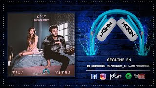 OYE 🎶 Tini & Sebastian Yatra 🎶 Bachata Remix DJ John Moon (2019)