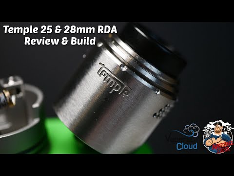 Temple 25 & 28mm RDA by Vaperz Cloud Review & Build