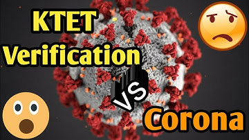 #KTET #VERIFICATION #PARTIV #VS #CORONA