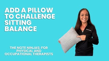 Add a Pillow to Challenge Sitting Balance | Dynamic Core Stability Exercises for PT & OT