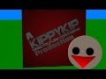 Kippykips intro laggy and unfinished