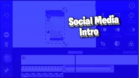 How to make a social media intro on IOS/Android