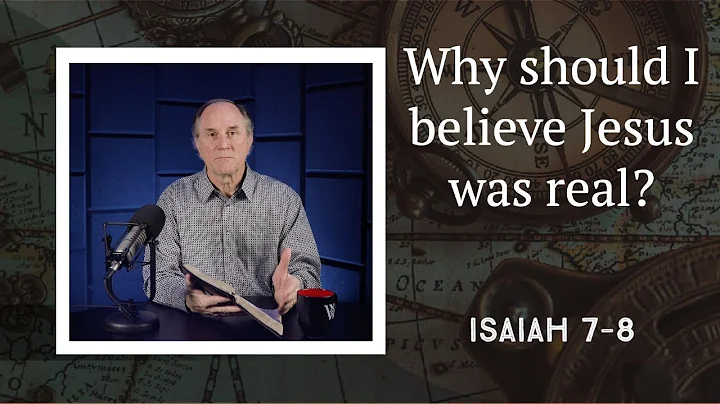 Lesson 283: The Sign of the Virgin Birth (Isaiah 7-8)