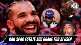 Can 2Pac Estate Win A Lawsuit Against Drake For AI On "Taylor Made Freestyle"? | By @DJSkandalous