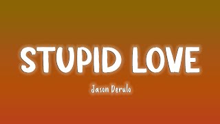 Stupid Love - Jason Derulo [Lyrics/Vietsub] Resimi