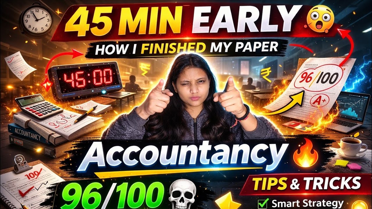 45 Min Pehle Paper Khatam 😳 | Accountancy 96/100 💀 | CBSE Class 12 Strategy #cbse #accounts 