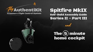 AuthentiKit Spitfire MkIX Flight Controls - Throttle Quadrant and Trim Wheel Wiring and Rig