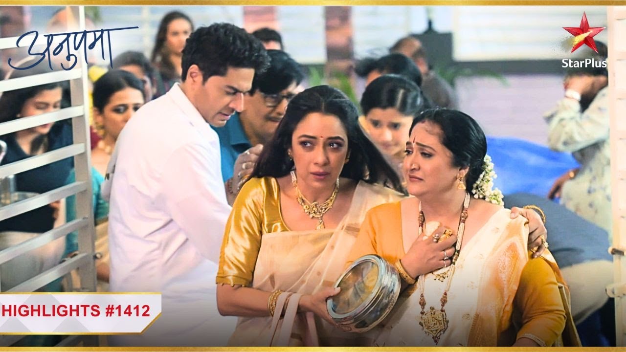 Shah parivaar aa gaya सड़क par! | Ep.1412 | Highlights | Anupama | Mon-Sun | 10PM