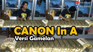 Canon In A - Gamelan Version