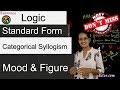 Standard Form, Mood And Figure: Categorical Syllogism (Logic)