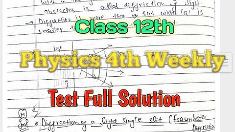 Physics 4th Weekly Test Full Solution Class 12th PSEB Board 2021