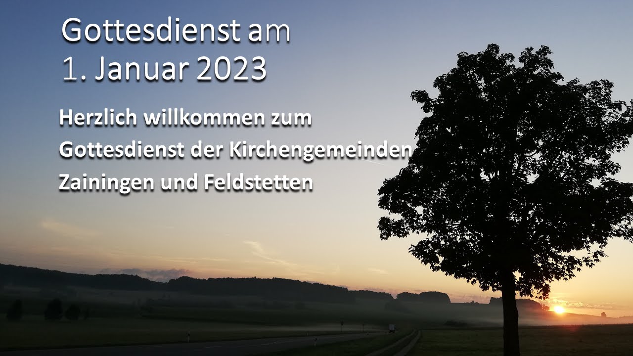 Gottesdienst am 01. Januar 2023 - YouTube