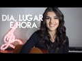 Dia, Lugar e Hora - Luan Santana (Cover Amanda Lince)