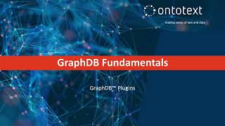 9  GraphDB Fundamentals   Plugins